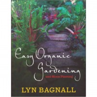 Easy Organic Gardening And Moon Planting